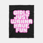 Girls Just W Have Fun Fleecedecke (Vorderseite)