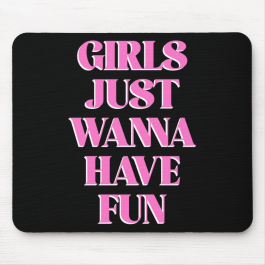 Girls Just W Have Fun Long Sleeve Mousepad (Vorne)