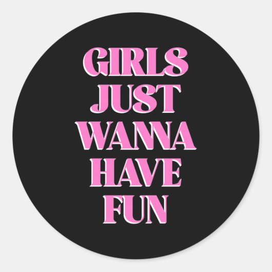 Girls Just W Have Fun Long Sleeve Runder Aufkleber (Vorderseite)