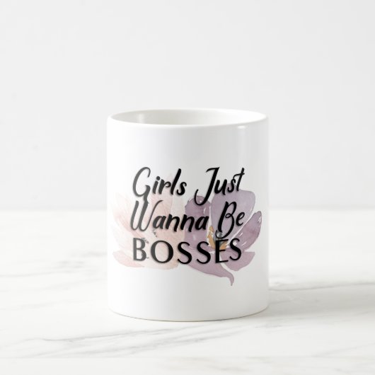 Girls JUst Wanna Be Bosses Kaffeetasse (Mittel)