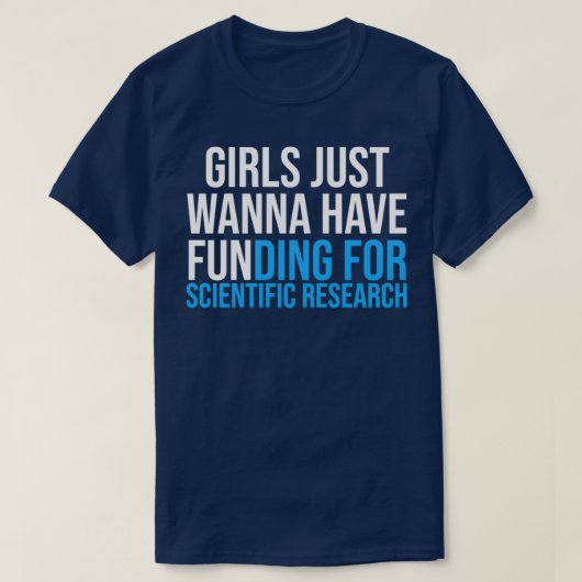 Girls just Wanna haben finanzielle Shirt Girl Scie (Design vorne)