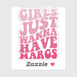 Girls Just Wanna haben Margs Groovy Cinco de Mayo Aufkleber