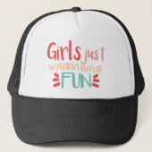Girls just wanna have fun letras truckerkappe (Vorderseite)