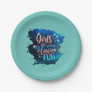 Girls just wanna have fun pappteller