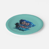 Girls just wanna have fun pappteller (Schrägansicht)