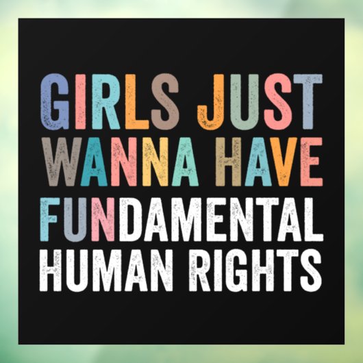 Girls Just Wanna Have Fundamental Rights Fensteraufkleber (Blatt 3)
