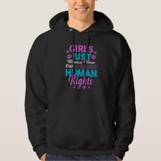 Girls Just Wanna Have Fundamental Rights   Hoodie