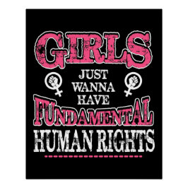 Girls Just Wanna Have Fundamental Rights Poster