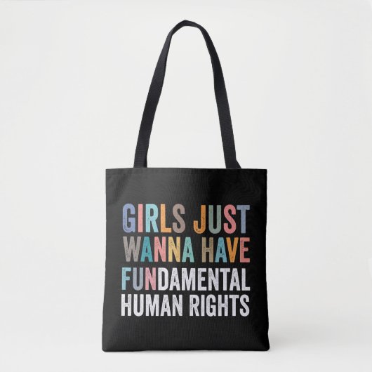 Girls Just Wanna Have Fundamental Rights Tasche (Vorderseite)