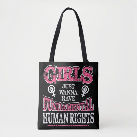 Girls Just Wanna Have Fundamental Rights Tasche (Vorderseite)