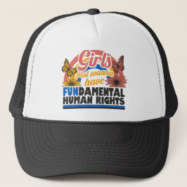Girls Just Wanna Have Fundamental Rights Truckerkappe