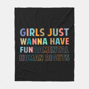 Girls Just Want to Have Fundamental Human Rights F Fleecedecke
