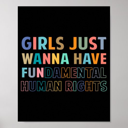Girls Just Want to Have Fundamental Human Rights F Poster (Vorne)