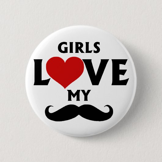 Girls Liebe My Mustache Button (Vorderseite)