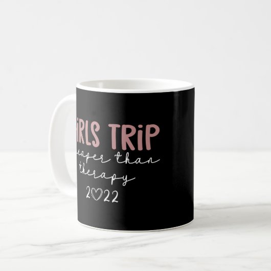 Girls Reise billiger als Therapie 2022 Urlaub Kaffeetasse (Vorderseite Links)