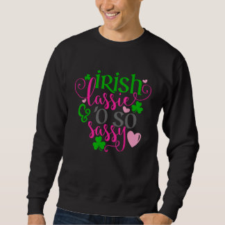 Girls St Patricks Day Kleeblatt Irish Lassie Oh So Sweatshirt
