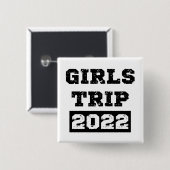 Girls Trip 2022 Girls Weekend Stadtrundgang Button (Vorne & Hinten)