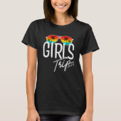 Girls Trip 2023 Apparently Are Trouble When We Are T-Shirt (Vorderseite)