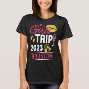 Girls Trip 2023 Houston Weekend Travel Group Match T-Shirt