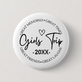 Girls Trip 2024 Große Erinnerungen Große Zeiten Button