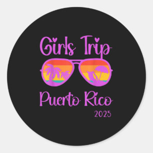Girls Trip 2025 Puerto Rico Womens Weekend Sommer Runder Aufkleber