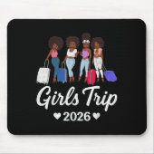 Girls Trip 2026 For Black Melanin Queen On Vacatio Mousepad (Vorne)
