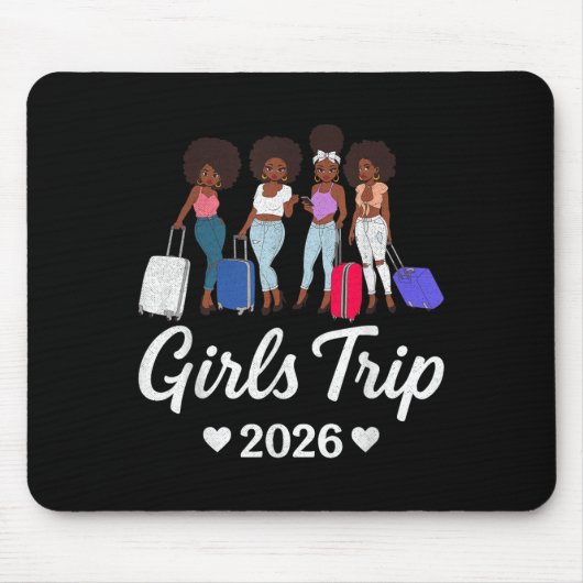 Girls Trip 2026 For Black Melanin Queen On Vacatio Mousepad (Vorne)
