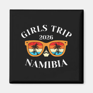 Girls Trip 2026 Namibia Spring Break 2026 Cruise V Magnet
