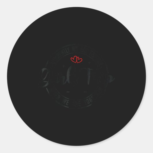 Girls Trip 2026 Womens Weekend Vacation Matching G Runder Aufkleber (Vorderseite)