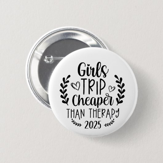 Girls Trip billiger als Therapie 2025 Button (Vorne & Hinten)