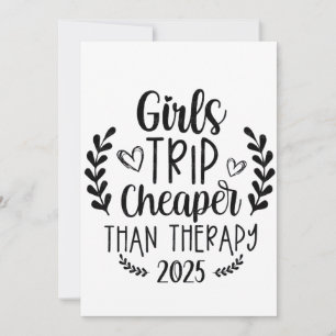 Girls Trip billiger als Therapie 2025 Einladung