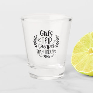 Girls Trip billiger als Therapie 2025 Schnapsglas