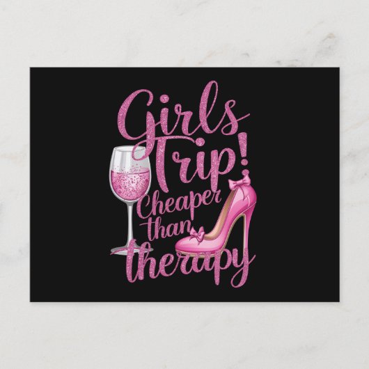 Girls Trip billiger als Therapiewochenende Party Postkarte (Vorderseite)