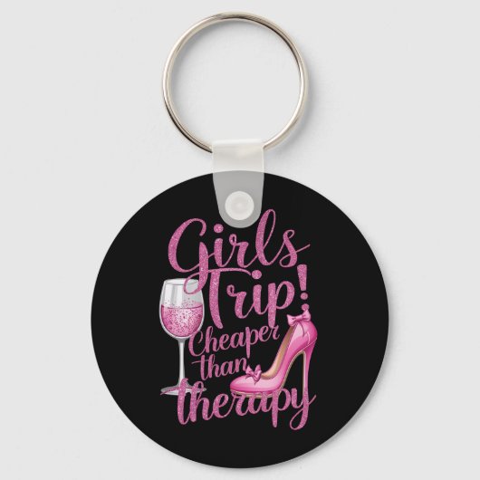 Girls Trip billiger als Therapiewochenende Party Schlüsselanhänger (Vorderseite)