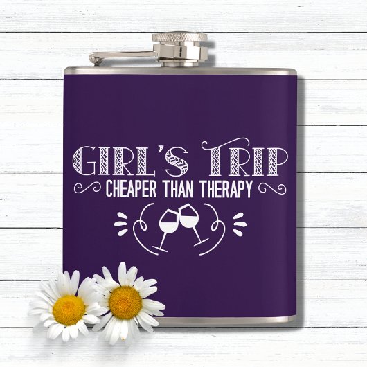 Girls Trip Cheaper Than Therapy Flachmann