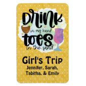 Girl's Trip Drink in Hand Zehen in Sand Cruise Doo Magnet (Vertikal)