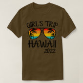 Girls Trip Hawaii 2022 Sonnenbrille Sommerurlaub T-Shirt (Design vorne)