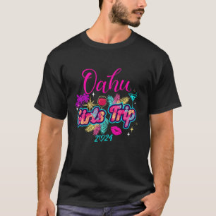 Girls Trip Hawaii Oahu 2024 Frauen Urlaub Geburtst T-Shirt