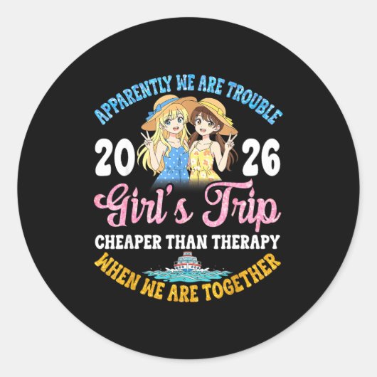 Girls Trip Hilarious Friends Fun Boat Ocean Travel Runder Aufkleber (Vorderseite)