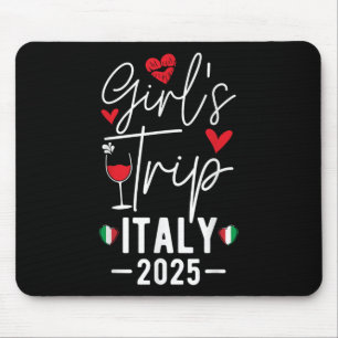 Girls Trip Italy 2025 Women's Weekend Girls Tr Mousepad