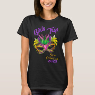 Girls Trip Mardi Gras 2023 Shrove Dienstag 2023 Wo T-Shirt