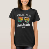 Girls Trip Nashville 2023 Stiefel Boots & Be T-Shirt (Vorderseite)