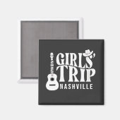 Girls Trip Nashville 2025 Urlaub Sommer Magnet (Vorderseite/Rückseite)