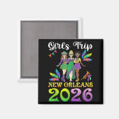 Girls Trip New Orleans 2026 Mardi Gras Day Squad T Magnet (Vorderseite/Rückseite)