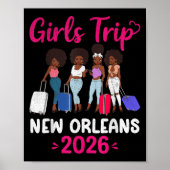 Girls Trip New Orleans 2026 Squad Matching Outfit Poster (Vorne)