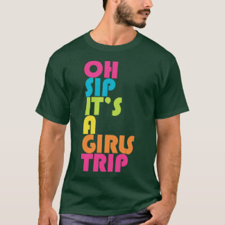 Girls Trip Oh Sip seine A Girls Trip Group T-Shirt