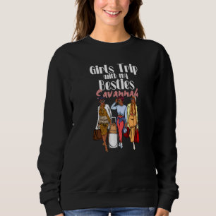 Girls Trip Savannah Besties for Melanin Black Vaca Sweatshirt