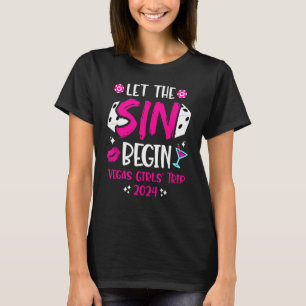 Girls Trip Vegas - Las Vegas 2024 - Vegas Girls T-Shirt