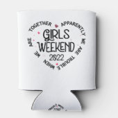 Girls Weekend 2022 scheinbar sind wir Probleme Dosenkühler (Rückseite)