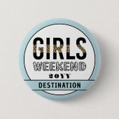 Girls Weekend Girls Club Button (Vorderseite)